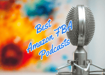 Amazon FBA Podcasts – 8 Of The Best