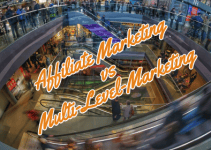 Affiliate Marketing vs MLM – Which Is Best?