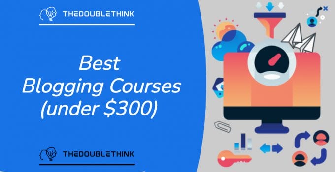 Best Blogging Course Under $300