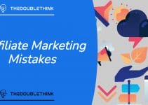 8 Affiliate Marketing Mistakes (And How You Can Avoid Them)