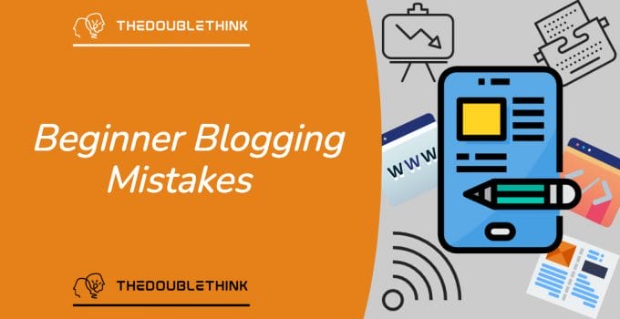 13 Beginner Blogging Mistakes (And How You Can Avoid Them!)