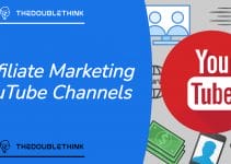 7 Affiliate Marketing YouTube Channels Worth Following