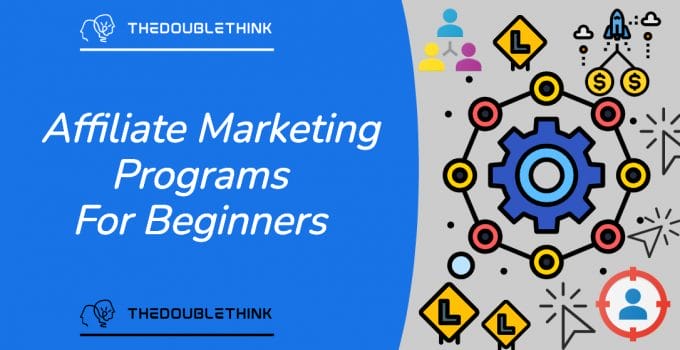 Best Affiliate Marketing Programs For Beginners