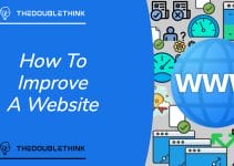 How To Improve Your Website – 7 Top Tips For A Better Site!
