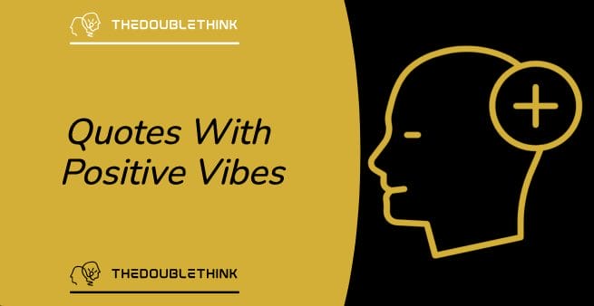 quotes with positive vibes in black text on gold background