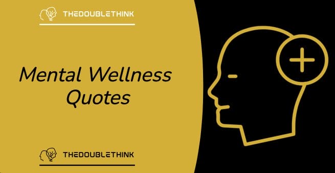mental wellness quotes in black text on a gold and black diagonally split background