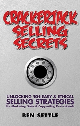crackerjack selling secrets by ben settle