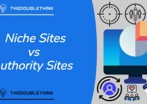 Niche Site vs Authority Site – What’s The Difference? Which Is Best?