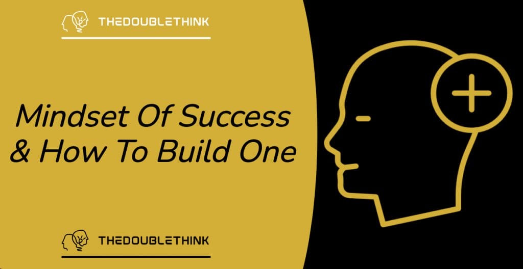 how to build a success mindset