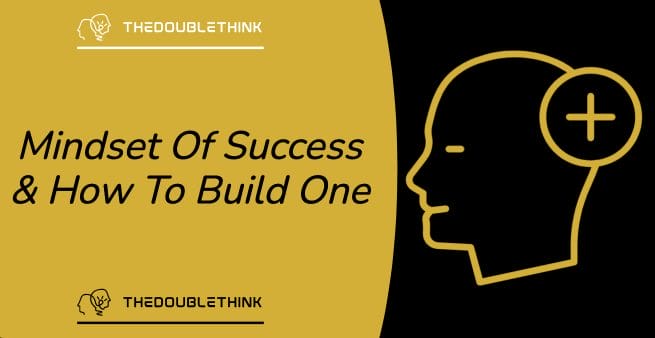 how to build a success mindset