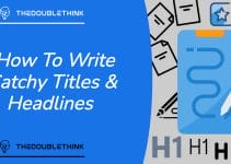 How To Write Catchy Titles And Headlines For Pages And Posts