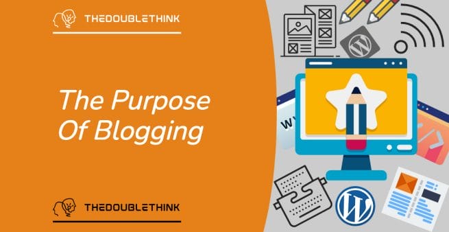 what is the purpose of blogging