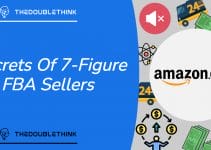7 Secrets Of 7-Figure Amazon FBA Sellers