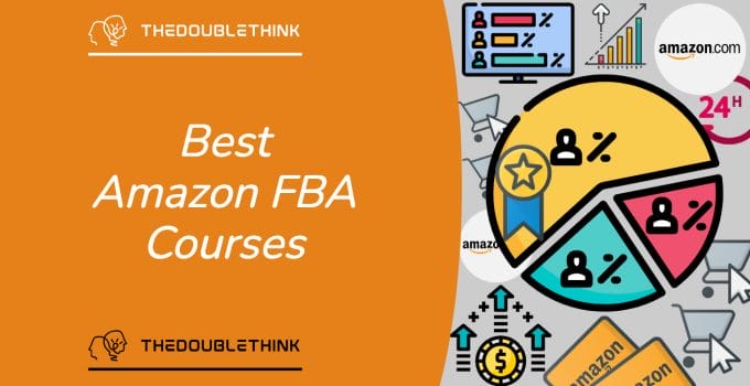 Best Amazon FBA Course: 100% Battle Tested!