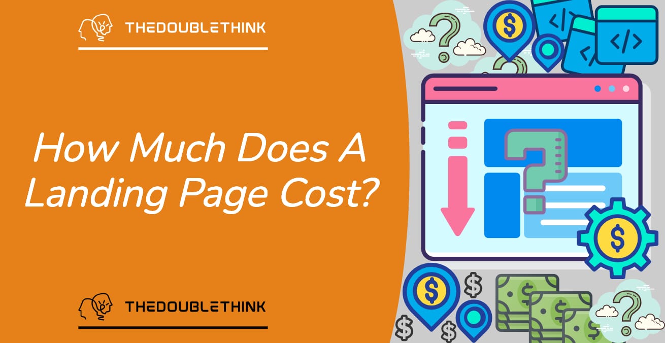 How Much Does It Cost To Make A Landing Page