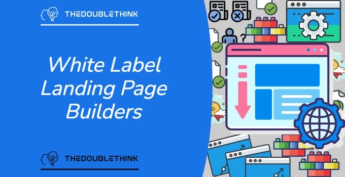 5 Best White Label Landing Page Builders