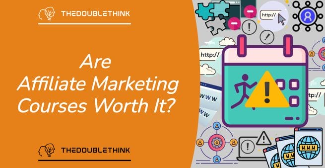 are affiliate marketing courses really worth it in white text on vivid orange background next to image