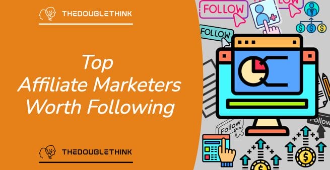 top affiliate marketers worth following in white text on vivid orange background